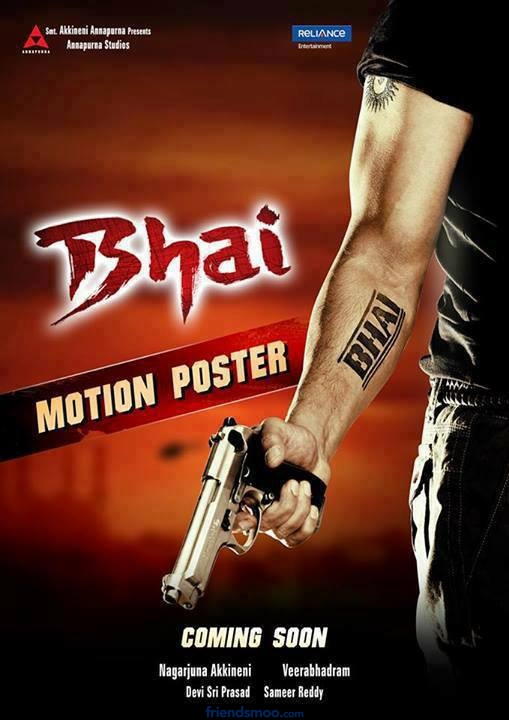 Nagarjuna's Bhai Motion Poster Photo Trailer  Video Teaser Tolywood Friendsmoo