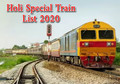  Celebrate the Festival of Colors: Holi Special Trains 2020  |  