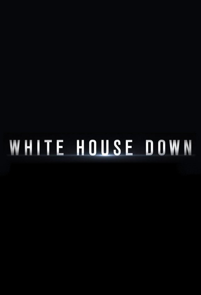 White House Down Posters